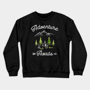 Adventure Awaits Camping Hiking Outdoor Travel Crewneck Sweatshirt